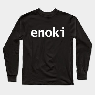 Mushroom Typography Enoki Long Sleeve T-Shirt